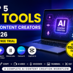 Top 5 AI Tools for Content Creators in 2026 (Free & Free Trial) AI Tools for Content Creators